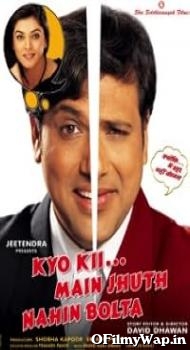 Kyo Kii... Main Jhuth Nahin Bolta 2001 Hindi Movie