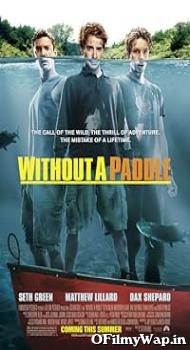 Without a Paddle 2004 Hindi Dubbed Movie