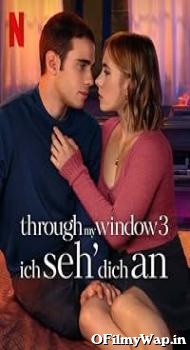 Through My Window 3: Looking At You 2024 Hindi Dubbed Movie