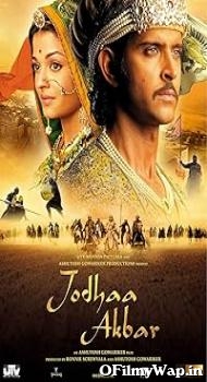Jodhaa Akbar 2008 Hindi Movie