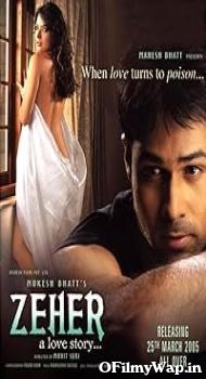 Zeher 2005 Hindi Movie