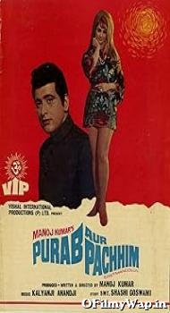 Purab Aur Pachhim 1970 Hindi Movie