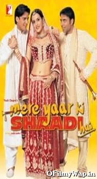 Mere Yaar Ki Shaadi Hai 2002 Hindi Movie