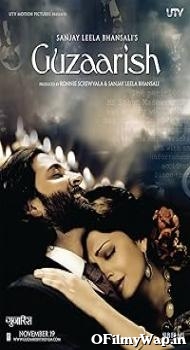 Guzaarish 2010 Hindi Movie