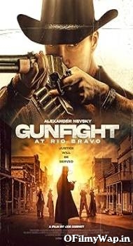 Gunfight at Rio Bravo 2023 Hindi Dubbed Movie