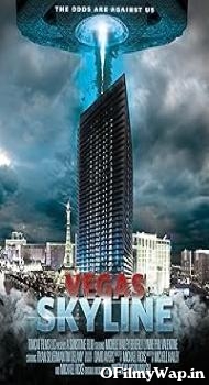 Vegas Skyline 2012 Hindi Dubbed Movie
