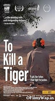 To Kill a Tiger 2022 Hindi Movie
