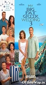 My Big Fat Greek Wedding 3 2023 Hindi Dubbed Movie