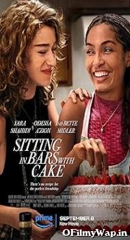 Sitting in Bars with Cake 2023 Hindi Dubbed Movie