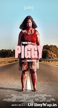 Piggy 2022 Hindi Dubbed Movie