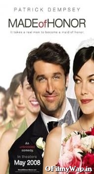 Made of Honor 2008 Hindi Dubbed Movie